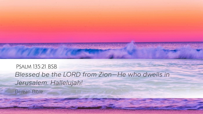 Psalm 135:21 BSB Bible Verse Image