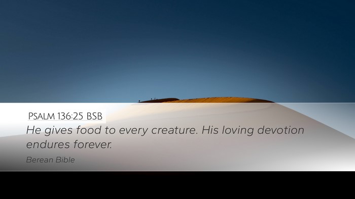 Psalm 136:25 BSB Bible Verse Image
