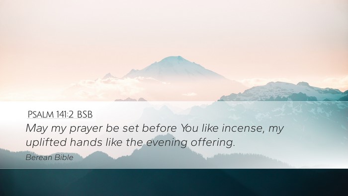 Psalm 141:2 BSB Bible Verse Image