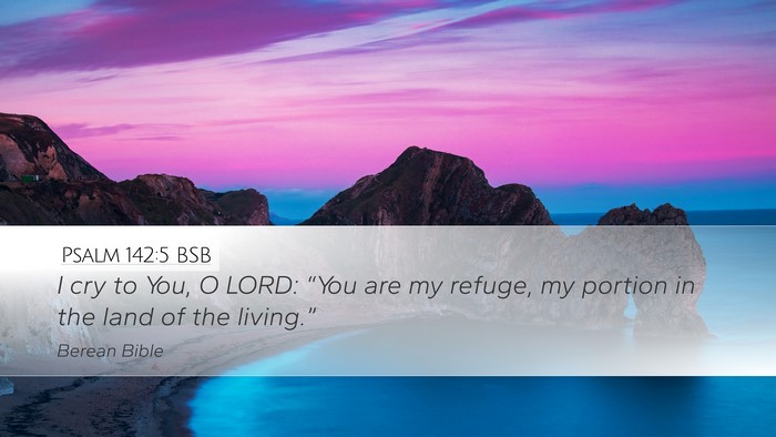 Psalm 142:5 BSB Bible Verse Image