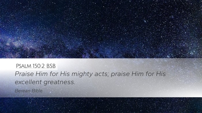 Psalm 150:2 BSB Bible Verse Image