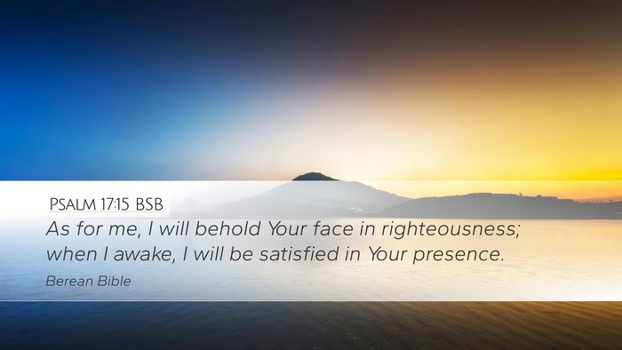 Psalm 17:15 BSB Bible Verse Image