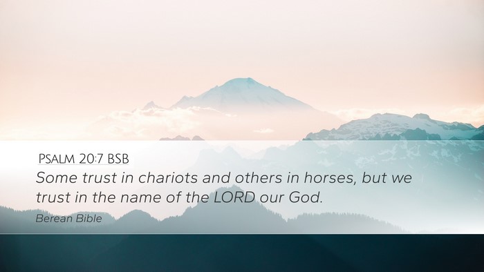 Psalm 20:7 BSB Bible Verse Image