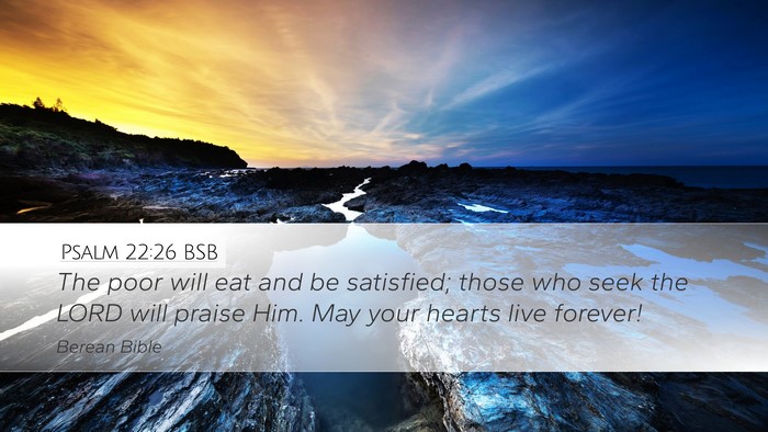 Psalm 22:26 BSB Bible Verse Image