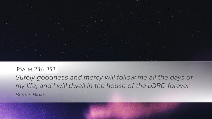 Psalm 23:6 BSB Bible Verse Image