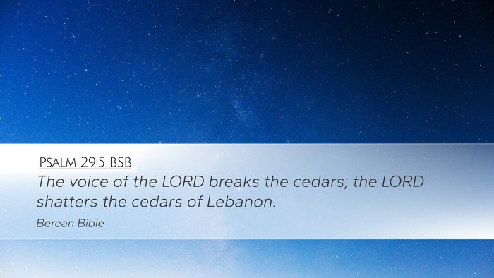 Psalm 29:5 BSB Bible Verse Image
