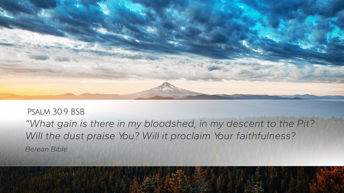 Psalm 30:9 BSB Bible Verse Image