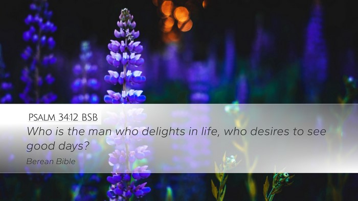 Psalm 34:12 BSB Bible Verse Image