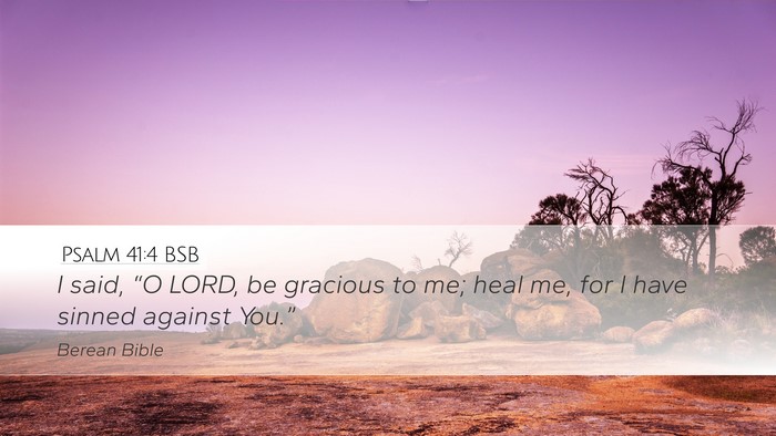 Psalm 41:4 BSB Bible Verse Image