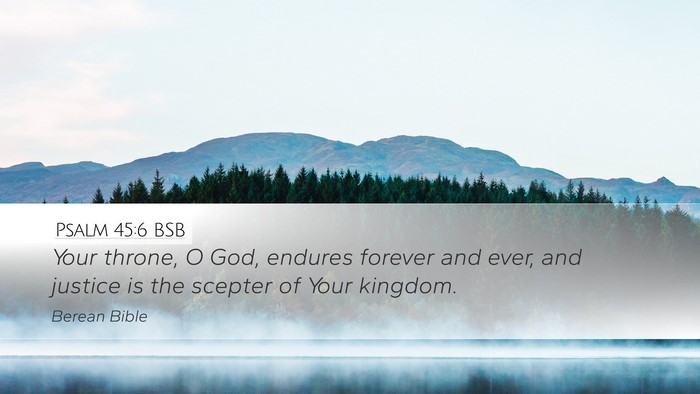 Psalm 45:6 BSB Bible Verse Image
