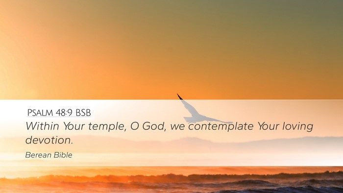 Psalm 48:9 BSB Bible Verse Image