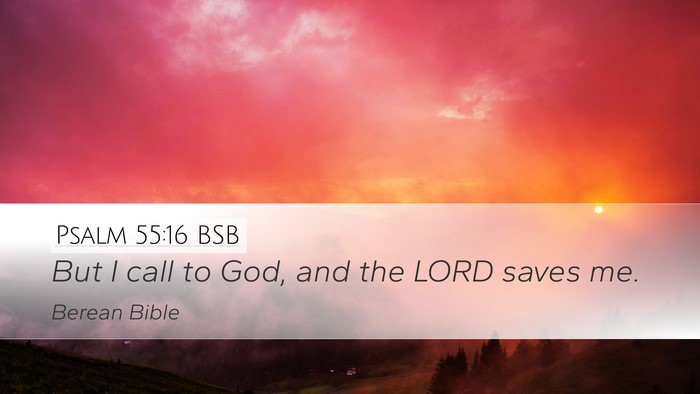 Psalm 55:16 BSB Bible Verse Image