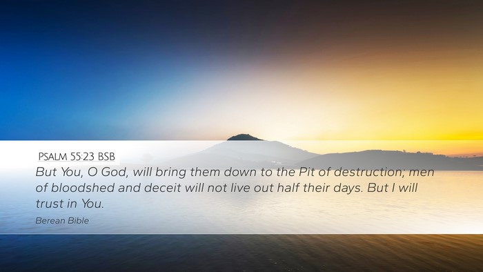 Psalm 55:23 BSB Bible Verse Image