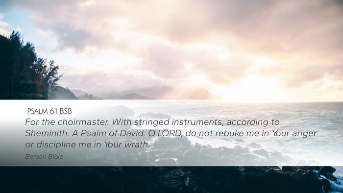 Psalm 6:1 BSB Bible Verse Image