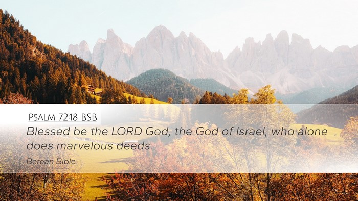 Psalm 72:18 BSB Bible Verse Image