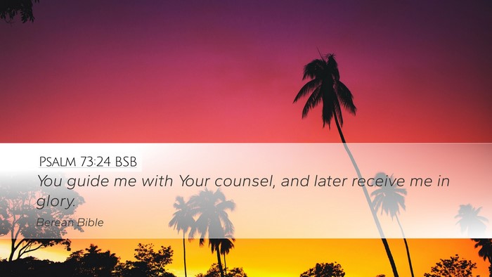 Psalm 73:24 BSB Bible Verse Image