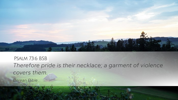 Psalm 73:6 BSB Bible Verse Image