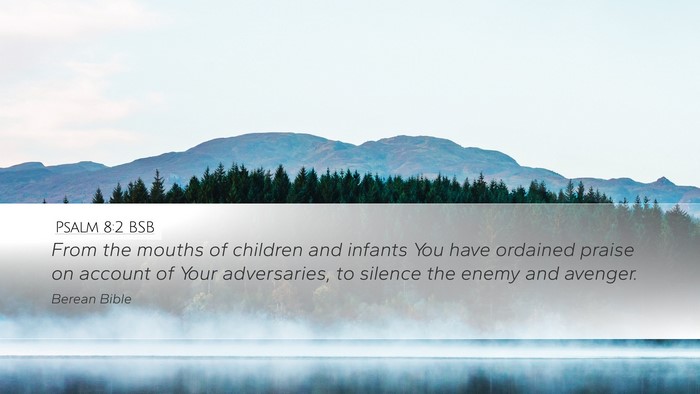 Psalm 8:2 BSB Bible Verse Image