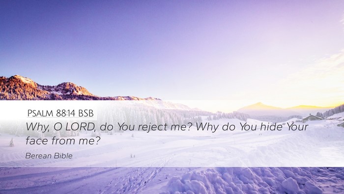Psalm 88:14 BSB Bible Verse Image