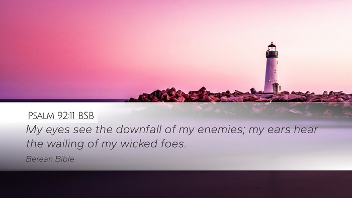 Psalm 92:11 BSB Bible Verse Image