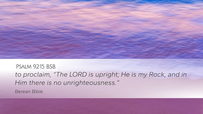 Psalm 92:15 BSB Bible Verse Image