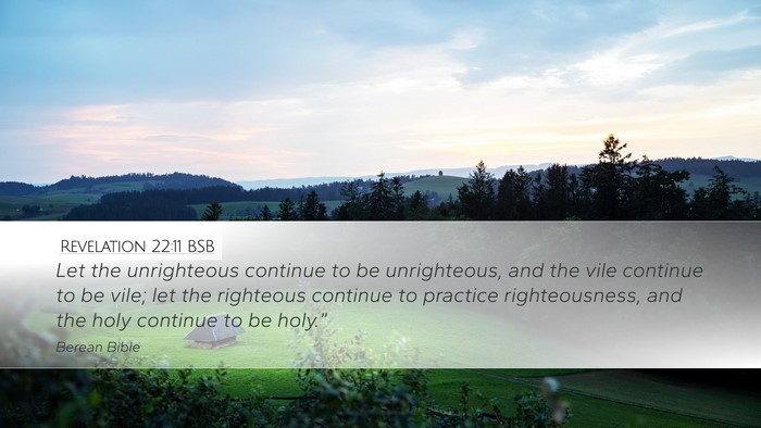 Revelation 22:11 BSB Bible Verse Image