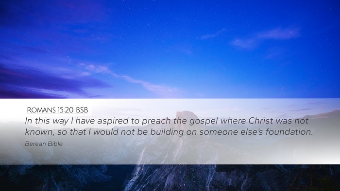 Romans 15:20 BSB Bible Verse Image