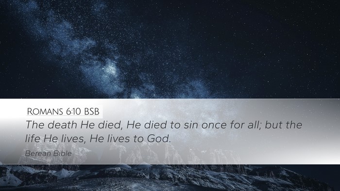 Romans 6:10 BSB Bible Verse Image