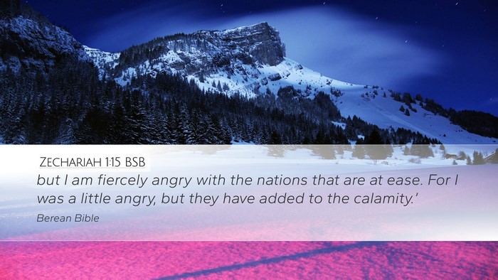 Zechariah 1:15 BSB Bible Verse Image