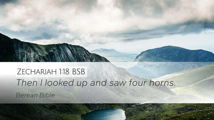 Zechariah 1:18 BSB Bible Verse Image