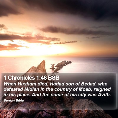 1 Chronicles 1:46 BSB Bible Verse Image