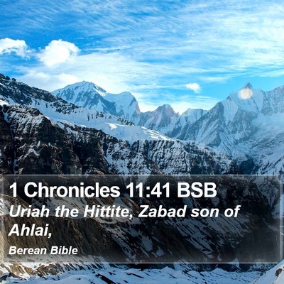 1 Chronicles 11:41 BSB Bible Verse Image