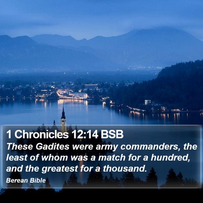1 Chronicles 12:14 BSB Bible Verse Image