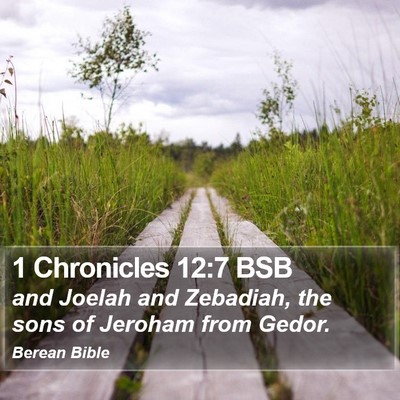 1 Chronicles 12:7 BSB Bible Verse Image