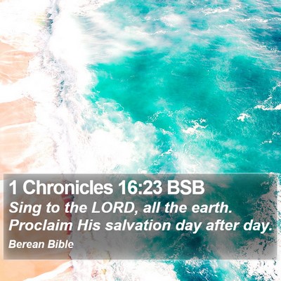 1 Chronicles 16:23 BSB Bible Verse Image
