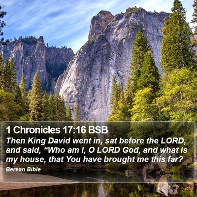 1 Chronicles 17:16 BSB Bible Verse Image