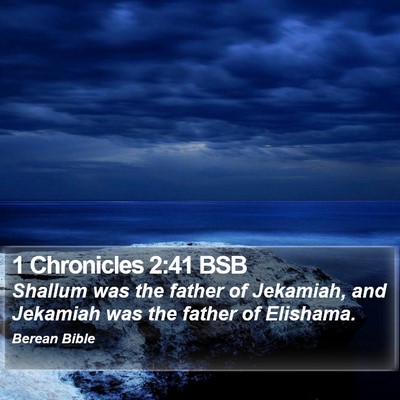 1 Chronicles 2:41 BSB Bible Verse Image