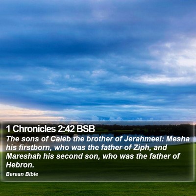 1 Chronicles 2:42 BSB Bible Verse Image