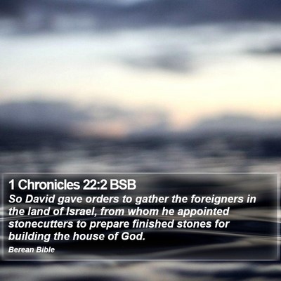 1 Chronicles 22:2 BSB Bible Verse Image