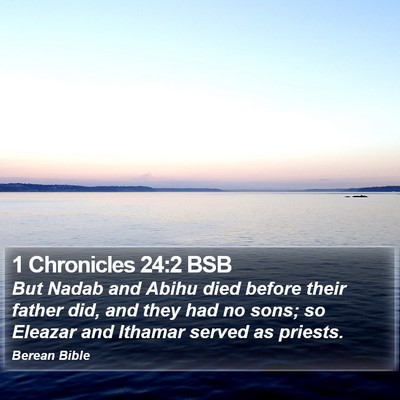 1 Chronicles 24:2 BSB Bible Verse Image