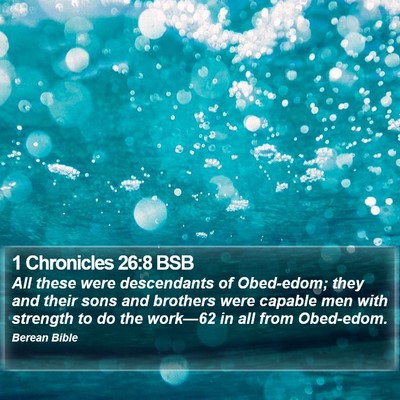1 Chronicles 26:8 BSB Bible Verse Image