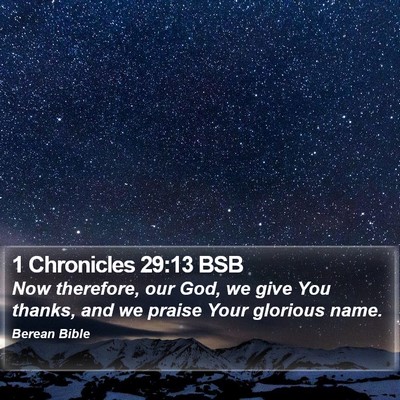 1 Chronicles 29:13 BSB Bible Verse Image