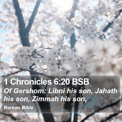 1 Chronicles 6:20 BSB Bible Verse Image