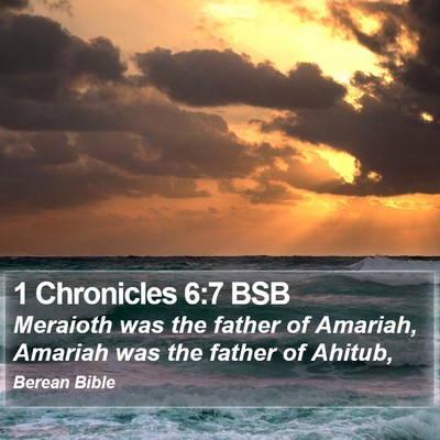 1 Chronicles 6:7 BSB Bible Verse Image