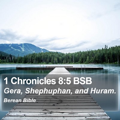 1 Chronicles 8:5 BSB Bible Verse Image