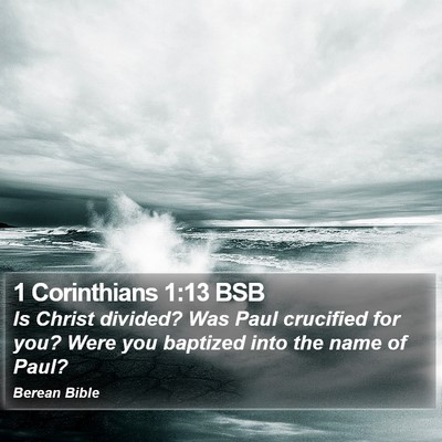 1 Corinthians 1:13 BSB Bible Verse Image