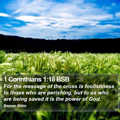1 Corinthians 1:18 BSB Bible Verse Image