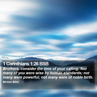 1 Corinthians 1:26 BSB Bible Verse Image
