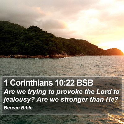 1 Corinthians 10:22 BSB Bible Verse Image