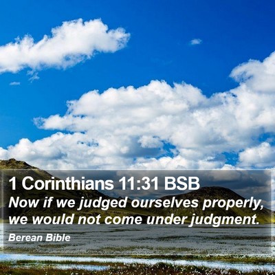 1 Corinthians 11:31 BSB Bible Verse Image